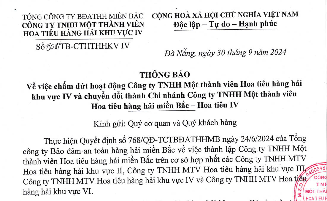 THÔNG BÁO VỀ VIỆC CHẤM DỨT HOẠT ĐỘNG CÔNG TY TNHH MTV HOA TIÊU HÀNG HẢI KHU VỰC IV VÀ CHUYỂN ĐỔI THÀNH CHI NHÁNH CÔNG TY TNHH MTV HOA TIÊU HÀNG HẢI MIỀN BẮC - HOA TIÊU IV